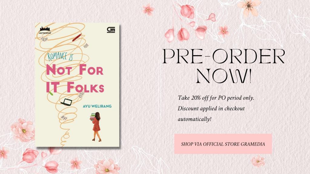 Preorder Not for IT Folks by Ayu Welirang.